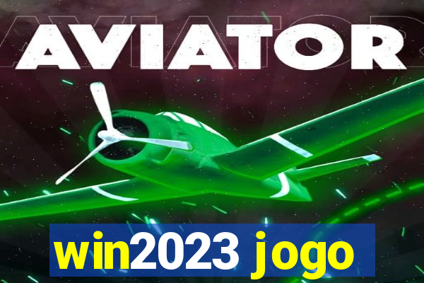 win2023 jogo